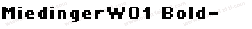 MiedingerW01 Bold字体转换